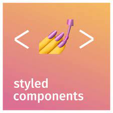 STYLED COMPONENTS